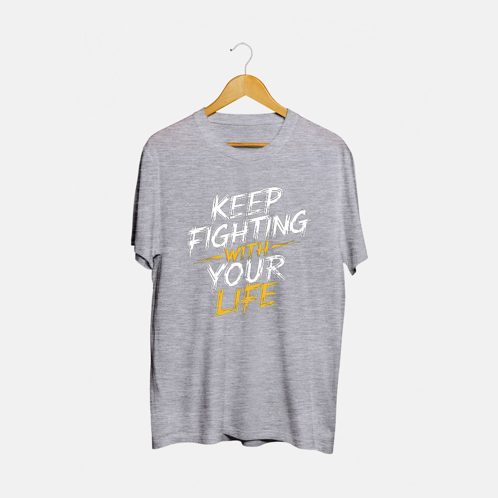 Keep Fighting Round Neck T-Shirt